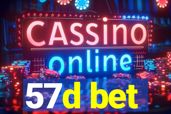 57d bet