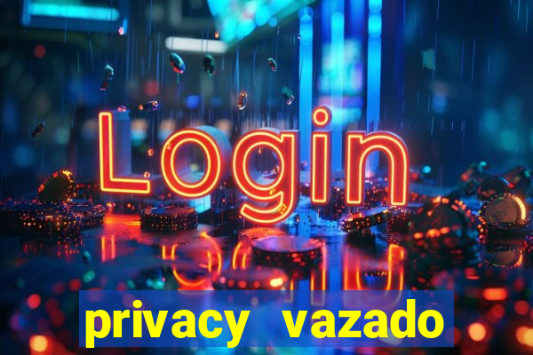 privacy vazado belle belinha