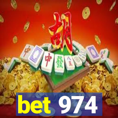 bet 974