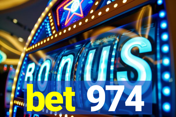 bet 974