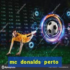 mc donalds perto de mim