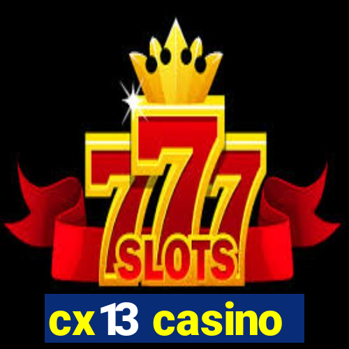 cx13 casino