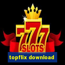 topflix download