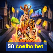 58 coelho bet