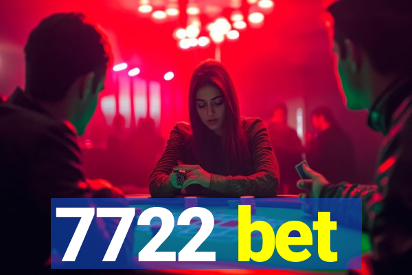 7722 bet