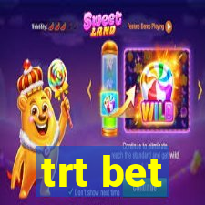 trt bet