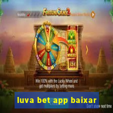 luva bet app baixar