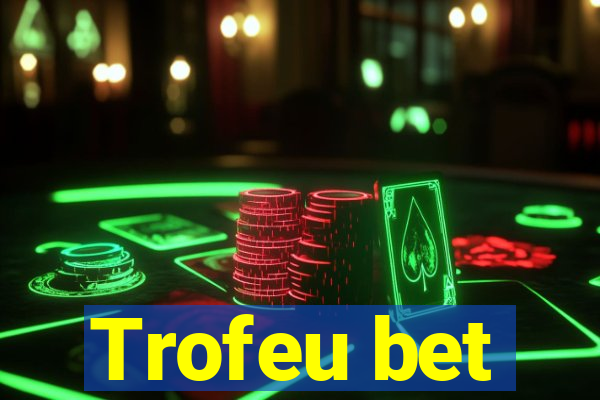 Trofeu bet