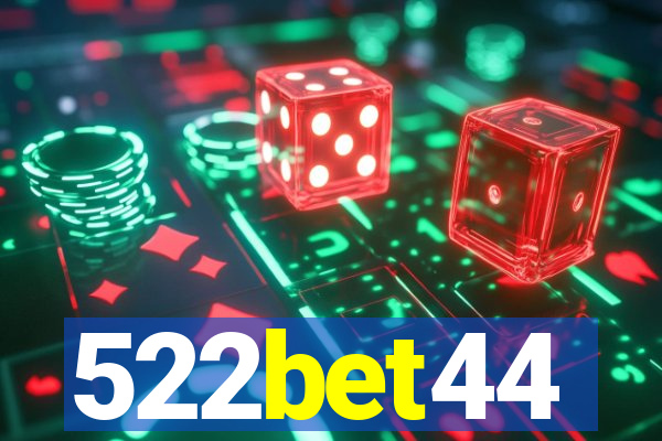 522bet44