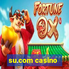 su.com casino