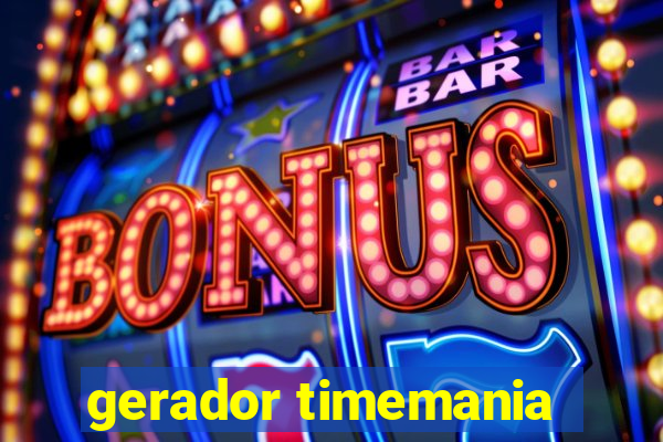 gerador timemania