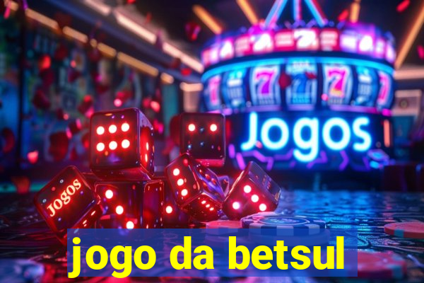 jogo da betsul