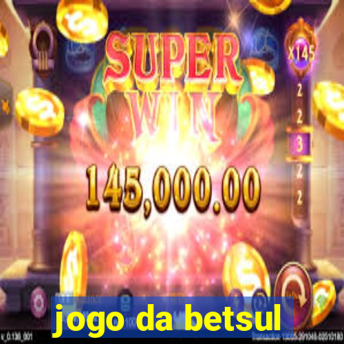 jogo da betsul