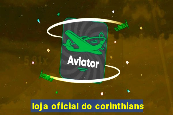 loja oficial do corinthians