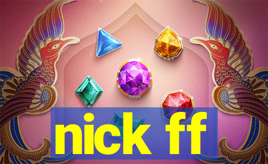 nick ff