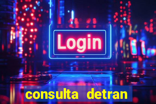 consulta detran bahia placa