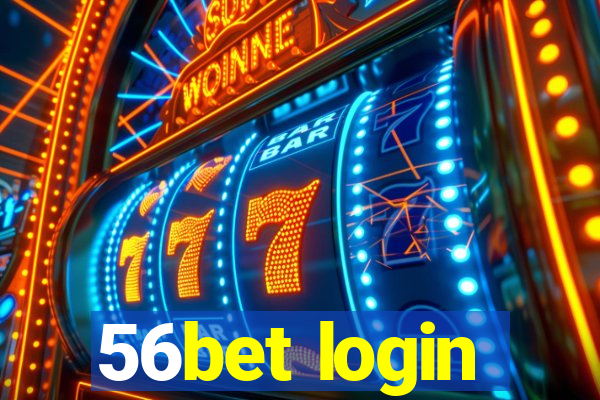 56bet login