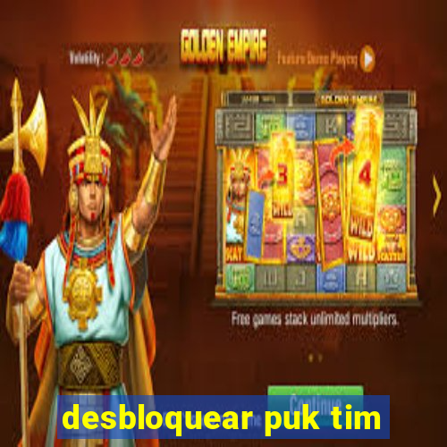 desbloquear puk tim