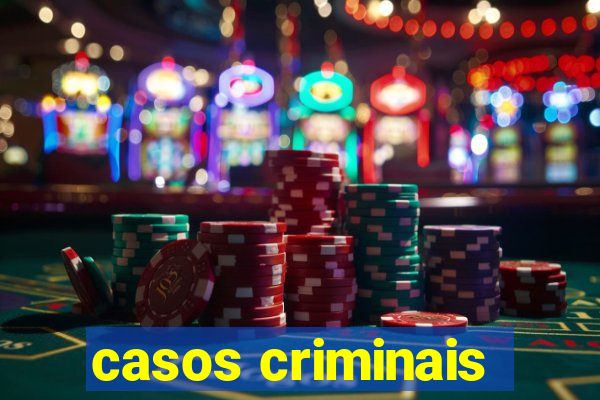 casos criminais