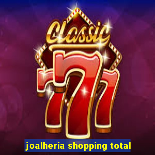 joalheria shopping total