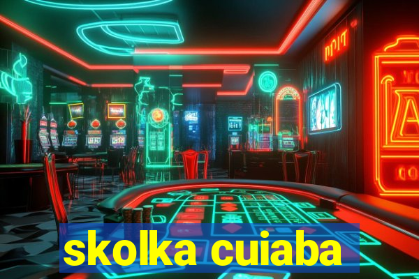 skolka cuiaba