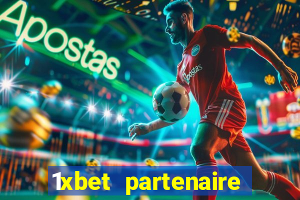 1xbet partenaire apk download