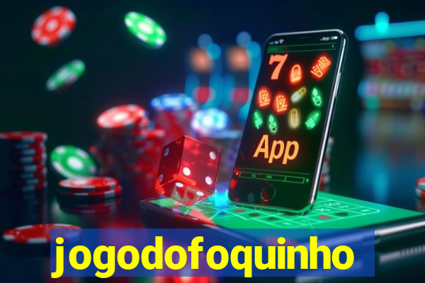 jogodofoquinho