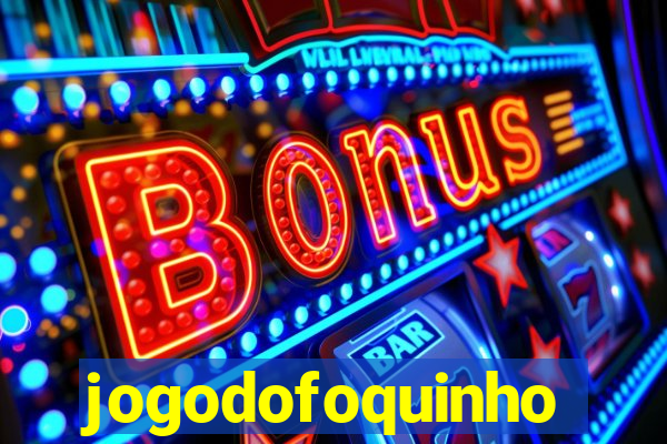 jogodofoquinho