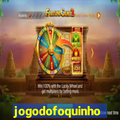 jogodofoquinho