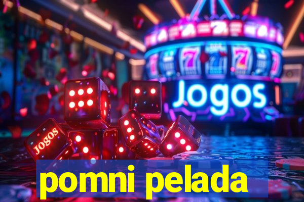 pomni pelada