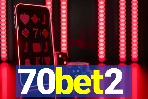 70bet2