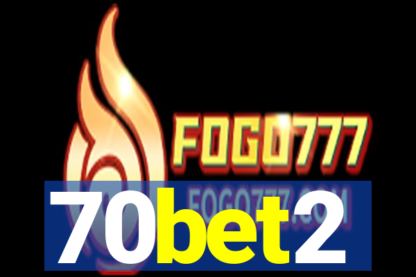 70bet2