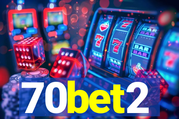 70bet2