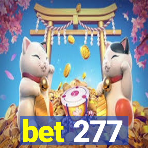 bet 277