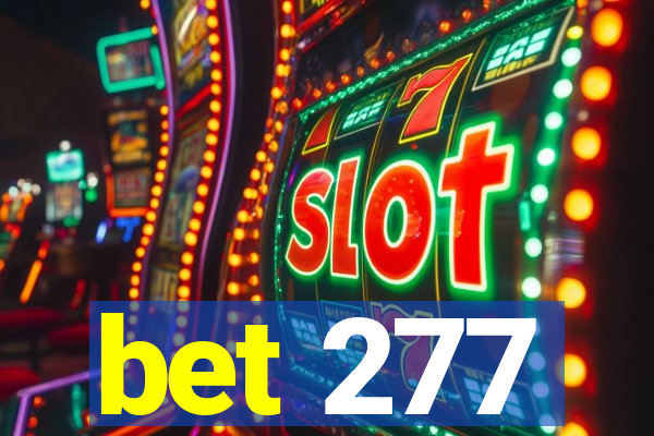 bet 277