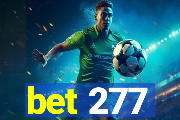 bet 277