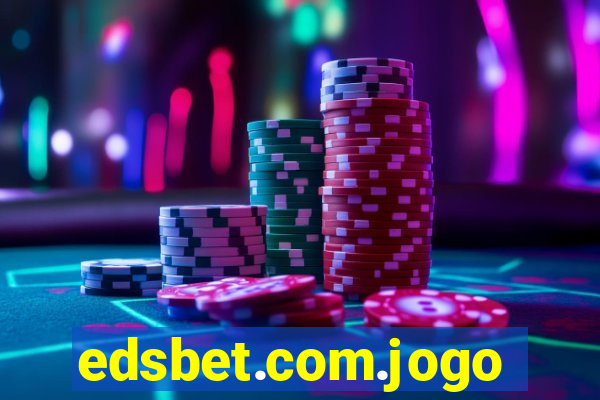 edsbet.com.jogos.app