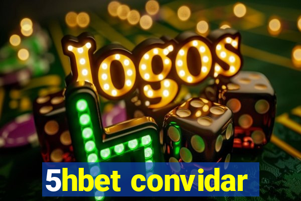 5hbet convidar