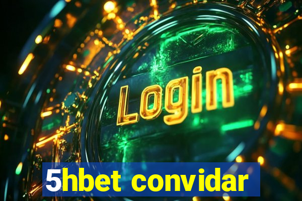 5hbet convidar