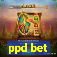 ppd bet