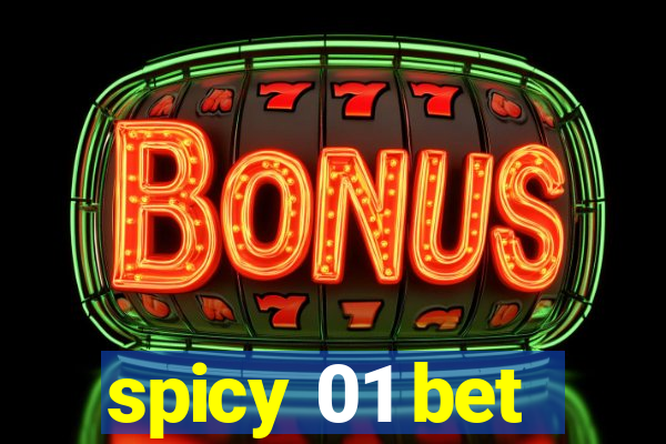 spicy 01 bet