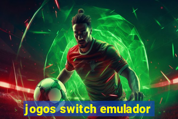 jogos switch emulador