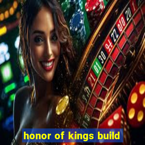 honor of kings build