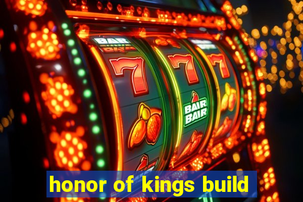 honor of kings build