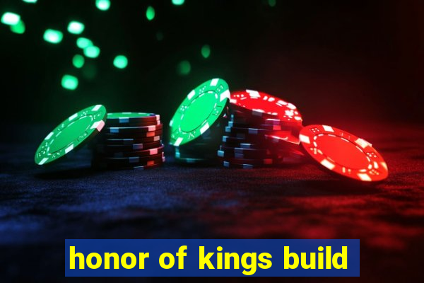 honor of kings build