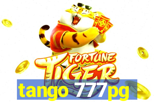 tango 777pg