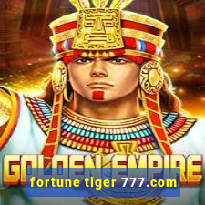 fortune tiger 777.com