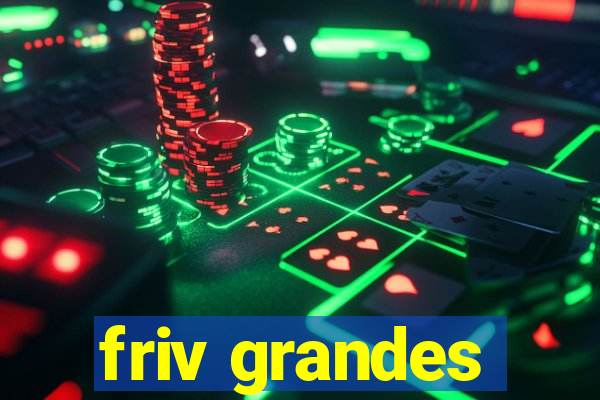 friv grandes