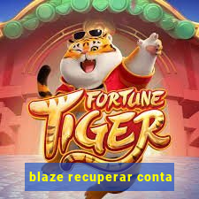 blaze recuperar conta