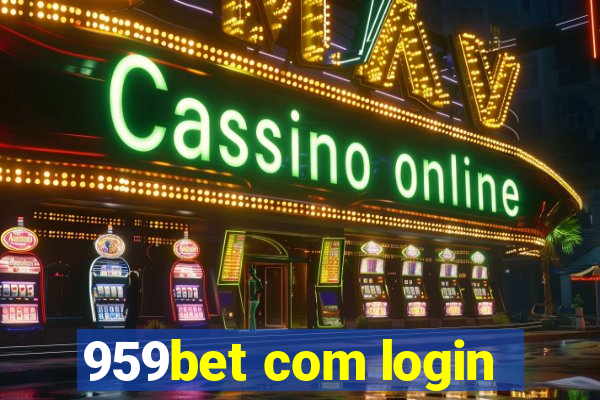 959bet com login